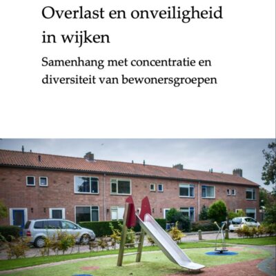 Overlast en onveiligheid – deel 2